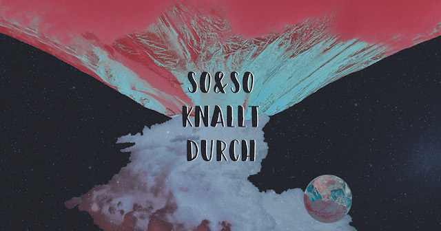 So&So knallt durch x NYE