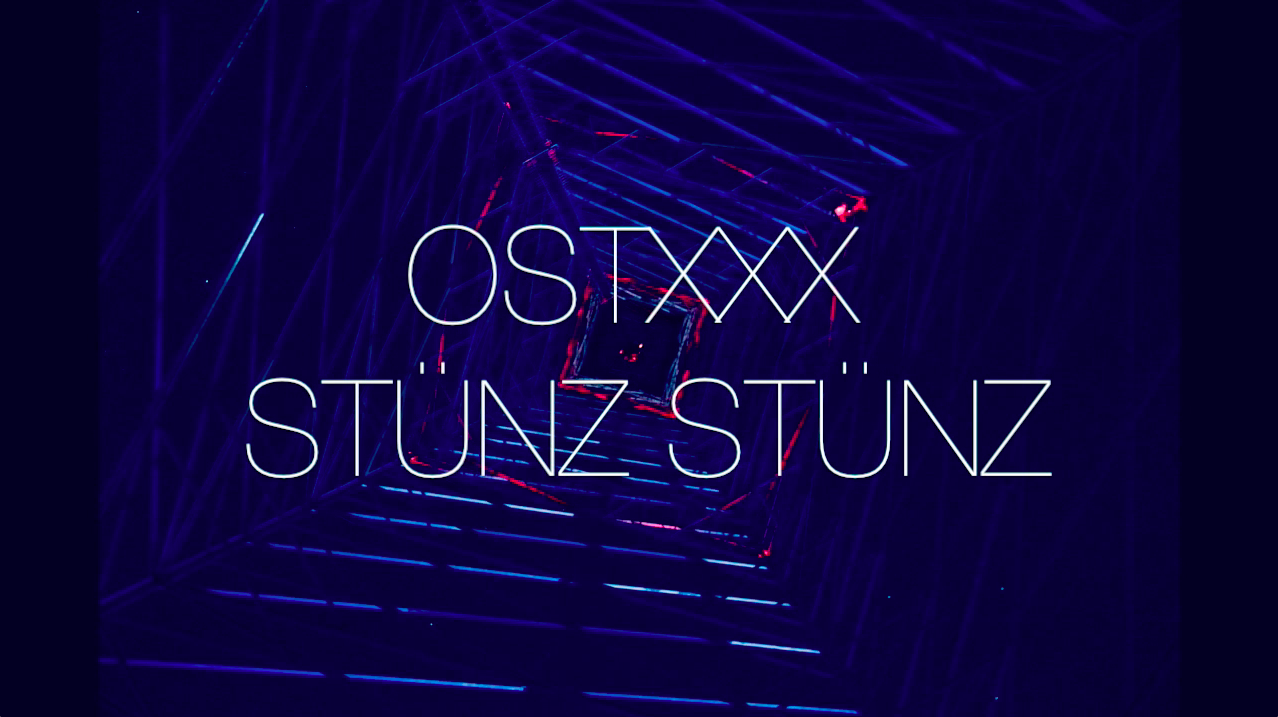 Ostxxx & Stünz Stünz