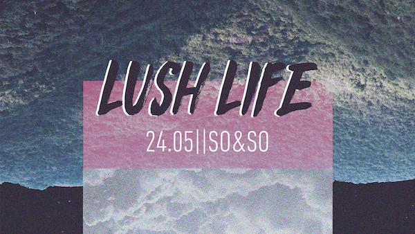 Lush Life